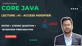 Lecture - 41 : Access Modifier in Java | Core Java | Hindi Tutorial | Shubham Bytes