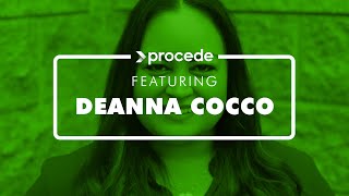 Why Procede - Deanna Cocco