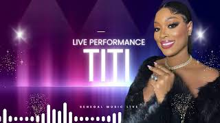 TITI - LIVE PERFORMANCE - NOUVEAUTE MBALAKH 2024