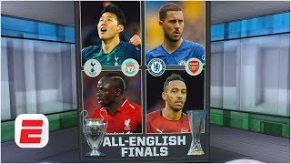 Liverpool vs. Spurs & Chelsea vs. Arsenal: Do the all-English finals hurt football? | Europa League