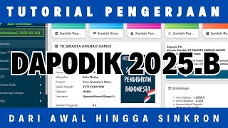 Tutorial Pengisian Dapodik 2025.b dari Awal Hingga Sinkron