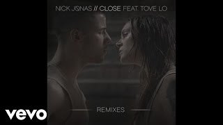 Nick Jonas - Close (Dan E Radio Edit / Audio) ft. Tove Lo