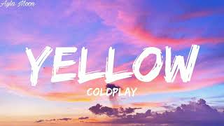 Coldplay - Yellow (Lyrics) Tik Tok song