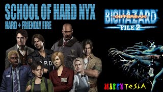 School of Hard Nyx (Online Hard FF) | Biohazard Outbreak File 2 [PS2]