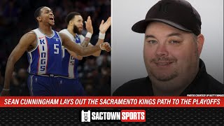 Sean Cunningham lays out the Sacramento Kings path to the playoffs