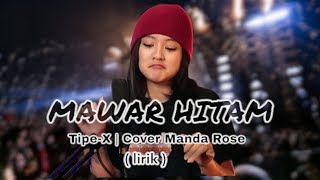Download Lagu Cover Lagu Manda Rose MAWAR HITAM Tipe x Lirik ²�... MP3 Gratis