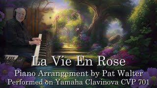 La Vie En Rose Cover - My 500th Video. Piano arrangement by Pat Walter