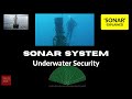 What is Sonar? Underwater Security Sonar System