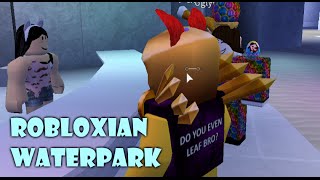 How To Get Items In Robloxian Waterpark Roblox Free Robux 2019