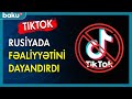 TikTok Rusiyada fəaliyyətini dayandırdı - BAKU TV