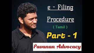 e-filing Procedure Part-I