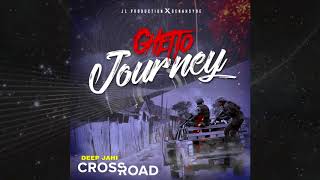 Deep Jahi - Crossroad [Official Audio]