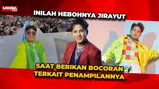 MOMEN HEBOH JIRAYUT SAAT BOCORKAN PENAMPILANNYA DI HUT INDOSIAR NANTI