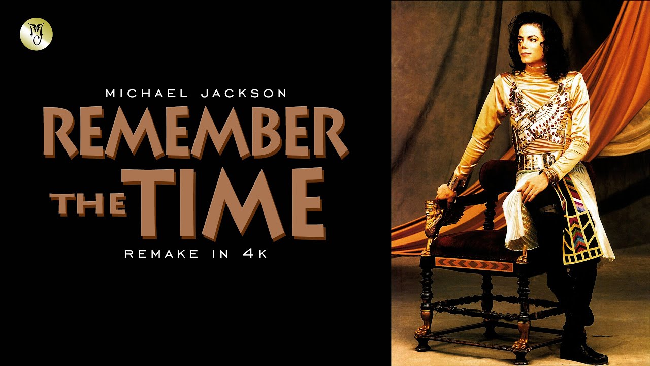 Michael Jackson - Remember The Time (4K Remastered) - YouTube