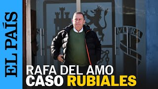 CASO RUBIALES | Del Amo, exvicepresidente de la RFEF: \