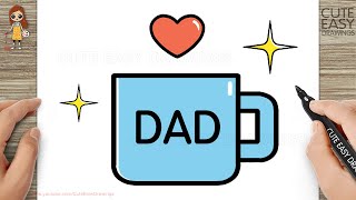 How to Draw a Cute Cup Easy for Kids and Toddlers | Father's Day Drawing Easy