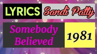 Somebody Believed Lyrics _ Sandi Patty 1981