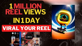 How to make your INSTAGRAM REELS Go VIRAL! (0-1 Million Views?) | Instagram Growth 2023