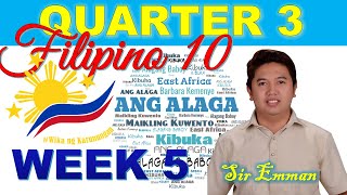 Quarter 3 | Filipino 10 – Week 5 | Ang Alaga (Maikling Kuwento ng East Africa)