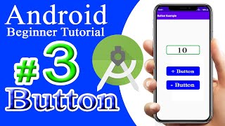 TextView and Button in Android | Android Beginner Tutorial #3 | Button onClickListener!!!!!!