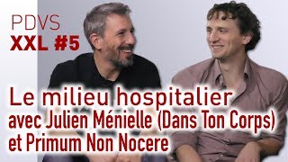 Le milieu hospitalier - PDVS XXL #5