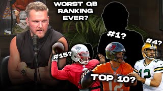 Pat McAfee Reacts To The WORST Quarterback Ranking Of All Time