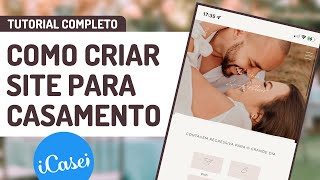 Como FAZER UM SITE de CASAMENTO GRATUITO no iCasei