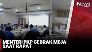 Menteri PKP Maruarar Sirait Gebrak Meja Saat Rapat Internal - iNews Today 31/10