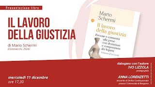 11/12/24 | Il lavoro della giustizia