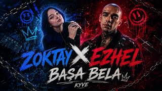 Zoktay x Ezhel - Başa Bela (Kyve Mix) #manifest