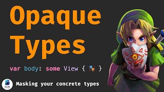 Opaque types: Masking your concrete types