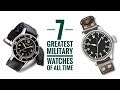 7 Greatest Military Watches of All Time | Armand The Watch Guy