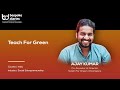 Teach For Green | Ajay Kumar