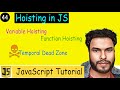 #44 Hoisting in JS | Variable and Function Hoisting, Temporal Dead Zone Explained🔥