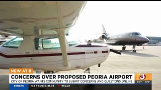 Neighborhood upset over proposed Peoria airport