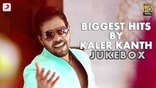 Kaler Kanth - Biggest Hits By Kaler Kanth  | Audio Jukebox