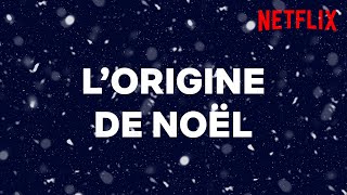 L'ORIGINE DE NOËL | Netflix France