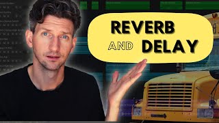 How To Bus Reverb and Delay