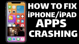 iOS 14 iPhone Crashing Apps Fix