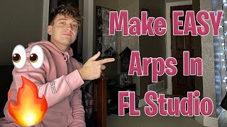 The Easiest Way to create an Arp in FL Studio