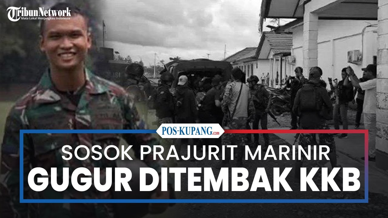 SOSOK Prajurit Marinir Yang Gugur Diserang KKB Papua Pratu Agung ...