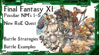 FFXI - Peculiar NM's 1-5 Battle Examples