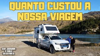 QUANTO CUSTOU NOSSA viagem de 3 meses pela ARGENTINA E CHILE DE CAMPER | Ushuaia e Carretera Austral