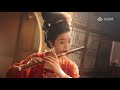 前方高能！民乐合奏《双面燕洵》带你梦回盛唐 chinese instrumental music 中国风音乐 《古典新声》中国音乐电视 music tv