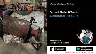 Generator Rebuild | Segment  4 – Farmall Model B Tractor