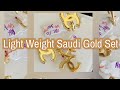 Light Weight Saudi Gold Set | SteffnyKells