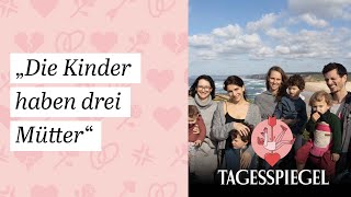 Offene Beziehung: Drei Frauen, ein Mann, vier Kinder – eine Familie #liebe #beziehung #eltern