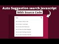 Auto-complete Search Suggestions using HTML CSS & JavaScript || Search Suggestion with source Code