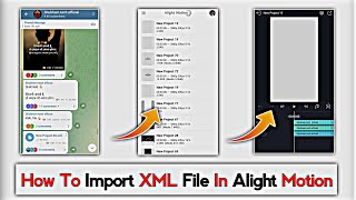 How to import xml file into project in alight motion || alight motion app me xml file kaise add kare