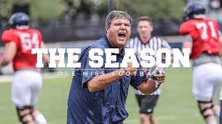 The Season: Ole Miss Football - Fall Camp (2017)